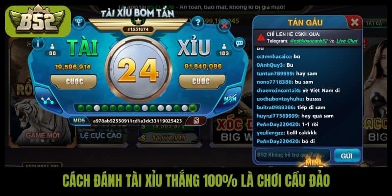 Cách đánh tài xỉu thắng 100% là chơi cầu đảo