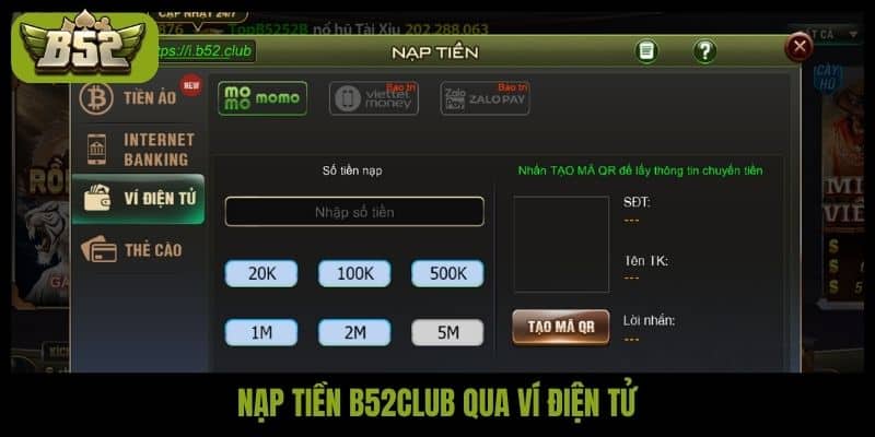 Nạp tiền B52club qua ví điện tử